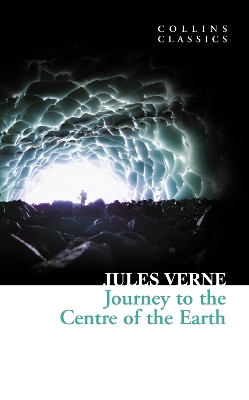 COLLINS CLASSICS : JOURNEY TO THE CENTRE OF THE EARTH PB A FORMAT