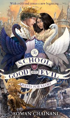 THE SCHOOL FOR GOOD AND EVIL 4: QUESTS FOR GLORY