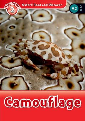 OXFORD READ & DISCOVER 2: CAMOUFLAGE