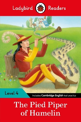 LADYBIRD READERS LEVEL 4 - THE PIED PIPER (ELT GRADED READER)