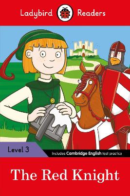 LADYBIRD READERS LEVEL 3 - THE RED KNIGHT (ELT GRADED READER)