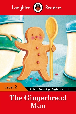 LADYBIRD READERS LEVEL 2 - THE GINGERBREAD MAN (ELT GRADED READER)