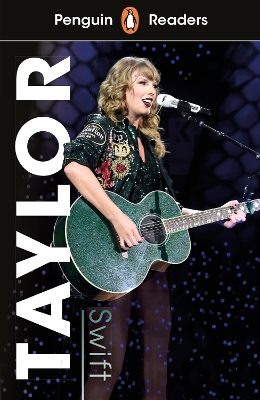 PENGUIN READERS LEVEL 1: TAYLOR SWIFT