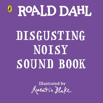 ROALD DAHLS : DISGUSTEROUS NOISY SOUND BOOK HC BBK