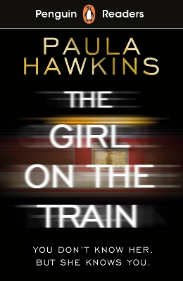 PENGUIN READERS LEVEL 6: THE GIRL ON THE TRAIN