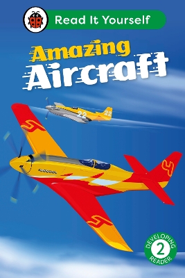 AMAZING AIRCRAFT: READ IT YOURSELF - LEVEL 2 DEVELOPING READER HC