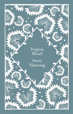 PENGUIN CLASSICS LITTLE CLOTHBOUND : STREET HAUNTING HC
