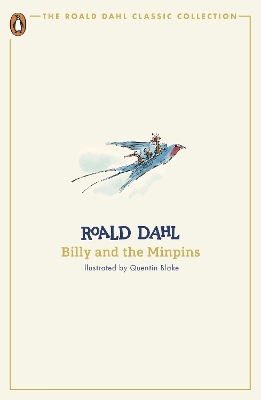 BILLY AND THE MINPINS (THE ROALD DAHL CLASSIC COLLECTION) PB