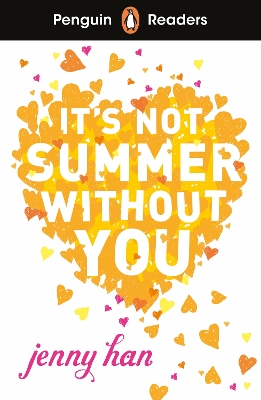 PENGUIN READERS LEVEL 4: ITS NOT SUMMER WITHOUT YOU