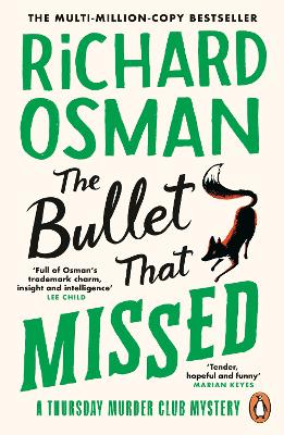 THE THURSDAY MURDER CLUB 3: THE BULLET THAT MISSED PB