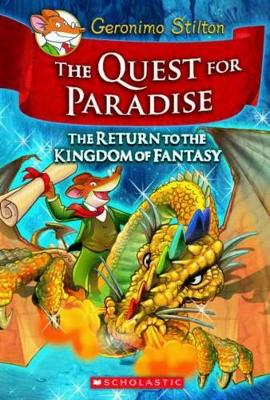 THE QUEST FOR PARADISE (GERONIMO STILTON AND THE KINGDOM OF FANTASY #2)