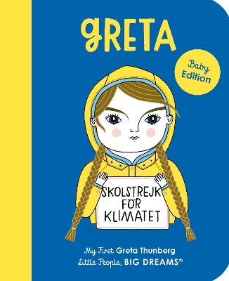 LITTLE PEOPLE, BIG DREAMS: GRETA THUNBERG BOARD BOOK