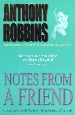 NOTES FROM A FRIEND : A QUICK AN DSIMPLE GUIDE TO TAKING CHARGE OF YOUR LIFE PB
