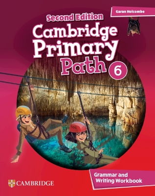 CAMBRIDGE PRIMARY PATH 6 GRAMMAR AND WRITING WORKBOOK 2ND ED