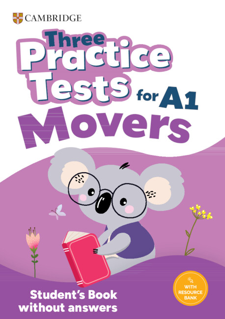 THREE PRACTICE TESTS FOR PRE-A1 MOVERS