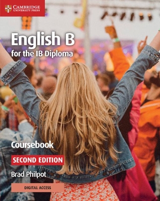 ENGLISH B FOR THE IB DIPLOMA COURSEBOOK WITH DIGITAL ACCESS (2 YEARS) I 2ND ED