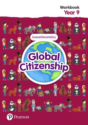 SECONDARY GLOBAL CITIZENSHIP STUDENT WORKBOOK YEAR 9