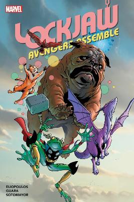 LOCKJAW: AVENGERS ASSEMBLE PB