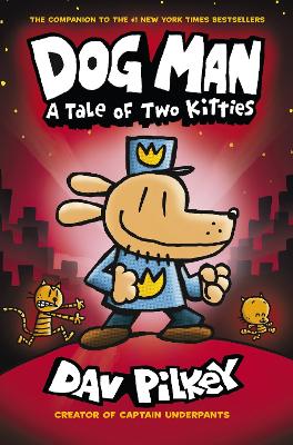 DOG MAN 3: A TALE OF TWO KITTES PB