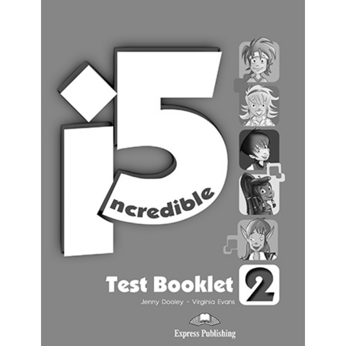 Incredible 5 i5 Level 2 - Test Booklet 9781471515781