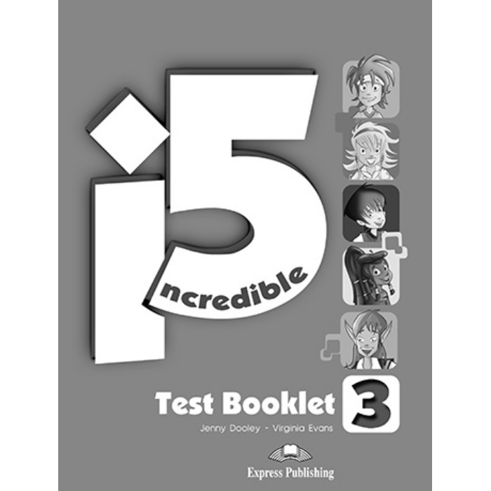 Incredible 5 i5 Level 3 - Test Booklet 9781471515798