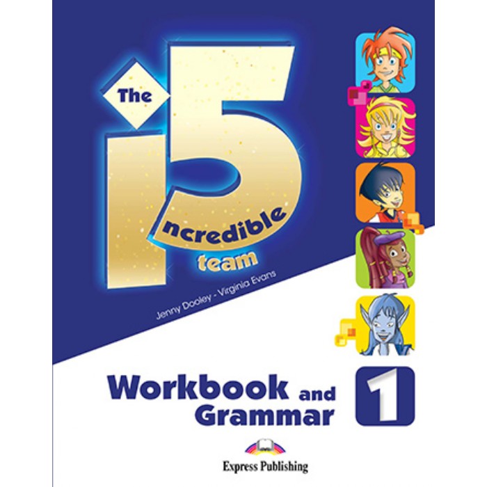 The Incredible 5 Team i5 Level 1 - Workbook & Grammar (+DigiBook App.) 9781471565984