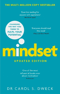 MINDSET- UPDATED EDITION : CHANGING THE WAY YOU THINK TO FULFILL YOUR POTENTIAL PB