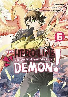 HERO LIFE OF SELF PROCLAIMED MEDIOCRE DEMON GN VOL 06 (C: 0-