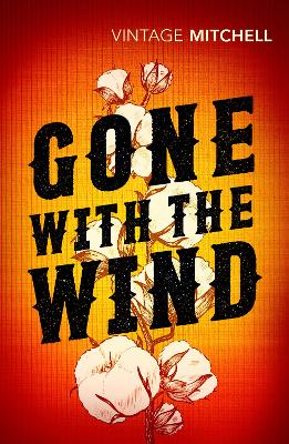 VINTAGE CLASSICS : GONE WITH THE WIND