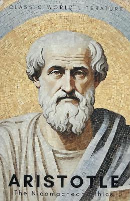 WORDSWORTH CLASSICS : NICOMACHEAN ETHICS