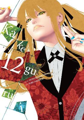 KAKEGURUI - COMPULSIVE GAMBLER -. VOL. 12