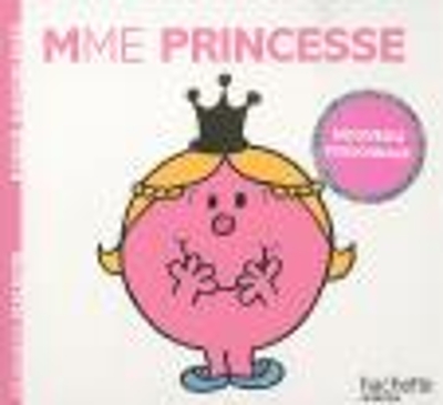 MONSIEUR MADAME - MADAME PRINCESSE