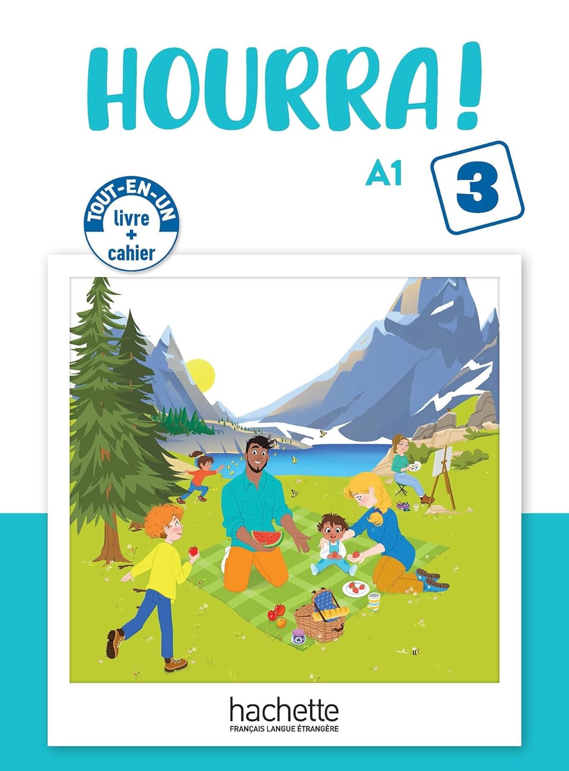 HOURRA! TOUT-EN-UN 3 LIVRE + CAHIER