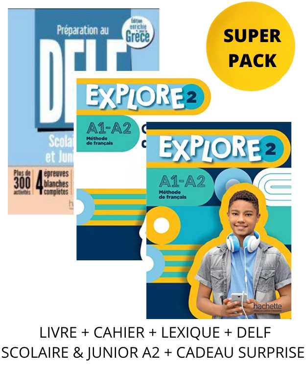 EXPLORE 2 SUPER PACK (LIVRE + CAHIER + LEXIQUE + DELF SCOLAIRE & JUNIOR A2 + CADEAU SURPRISE)