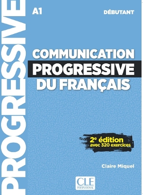 COMMUNICATION PROGRESSIVE DU FRANCAIS DEBUTANT METHODE 3RD ED