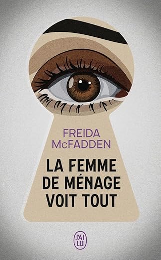 LA FEMME DE MENAGE VOIT TOUT