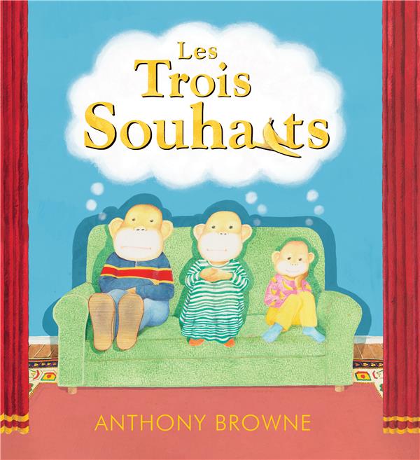 LES TROIS SOUHAITS