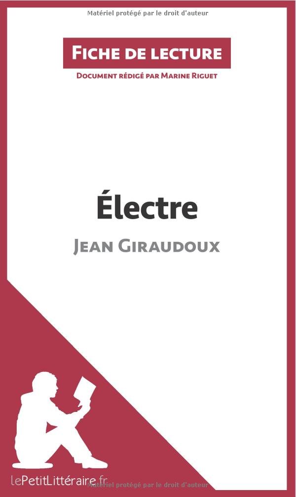 ELECTRE DE JEAN GIRAUDOUX (FICHE DE LECTURE) POCHE