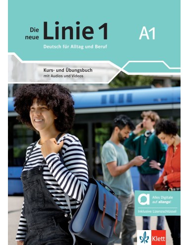 DIE NEUE LINIE 1 A1 KURS - UND UBUNGSBUCH HYBRIDE AUSGABE