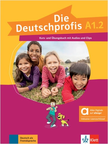 DIE DEUTSCHPROFIS A1.2 KURS - UND UBUNGSBUCH HYBRIDE AUSGABE ALLANGO