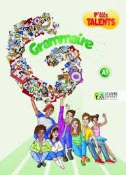 GRAMMAIRE PTITS TALENTS A1