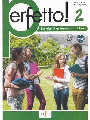 PERFETTO! 2 ESERCIZI DI GRAMMATICA ITALIANA