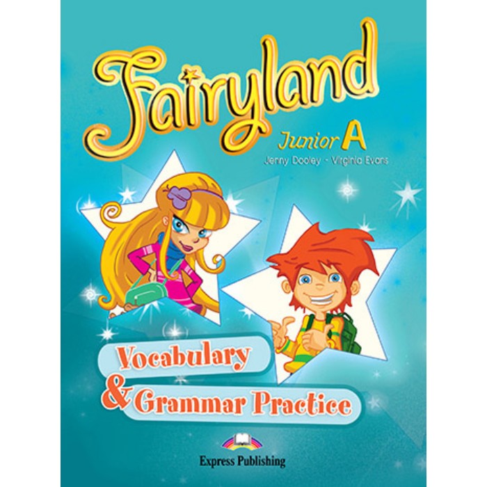 Fairyland Junior A - Vocabulary & Grammar Practice 9789603617006