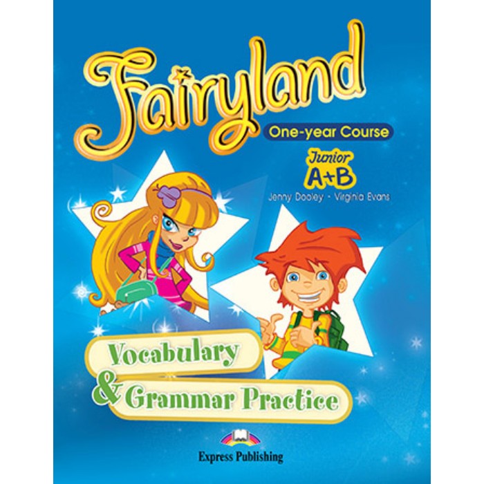 Fairyland Junior A+Β One Year Course - Vocabulary & Grammar Practice 9789603617389