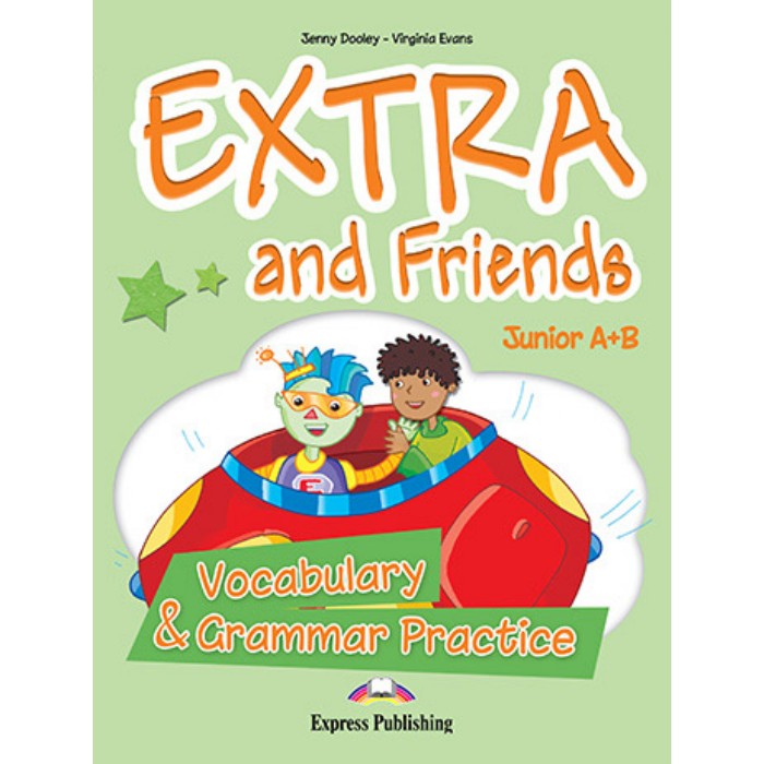Extra & Friends Junior A+B One Year Course - Vocabulary & Grammar Practice 9789603617945