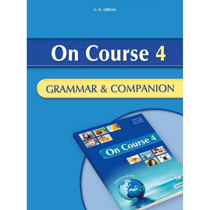 On Course 4 Intermediate Grammar & Companion (Βιβλίο Γραμματικής+Γλωσσάριο) 9789604094059