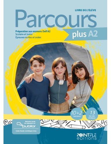 PARCOURS PLUS DELF A2 (+PUBLIOR)EDITION HYBRIDE