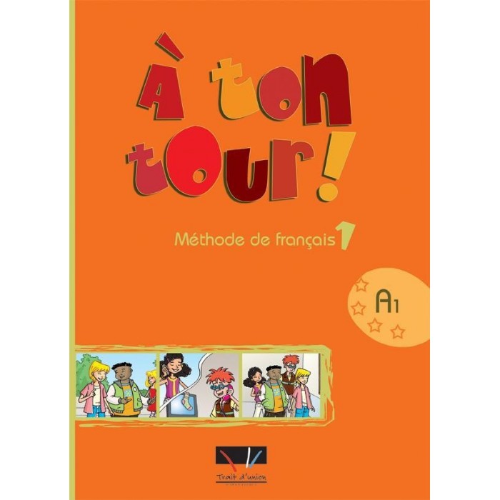 A Ton Tour 1 Methode (Βιβλίο Μαθητή) 9789606670039