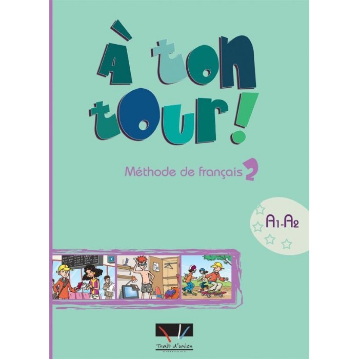 A Ton Tour 2 Methode (Βιβλίο Μαθητή) 9789606670435