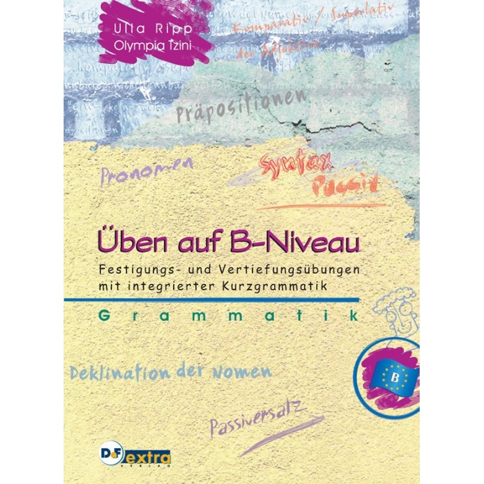 Üben Auf B-Niveau Grammatik (Βιβλίο Γραμματικής) 9789606675263